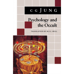 Psychology and the Occult: (From Vols. 1, 8, 18 Collected Works)