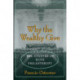 Why the Wealthy Give: The Culture of Elite Philanthropy