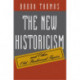 The New Historicism and Other Old-Fashioned Topics