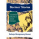 Doctors' Stories: The Narrative Structure of Medical Knowledge