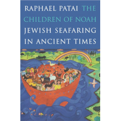 The Children of Noah: Jewish Seafaring in Ancient Times