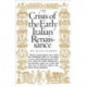 Crisis of the Early Italian Renaissance: Revised Edition