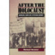 After the Holocaust: Rebuilding Jewish Lives in Postwar Germany