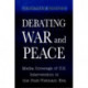 Debating War and Peace: Media Coverage of U.S. Intervention in the Post-Vietnam Era