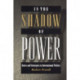 In the Shadow of Power: States and Strategies in International Politics