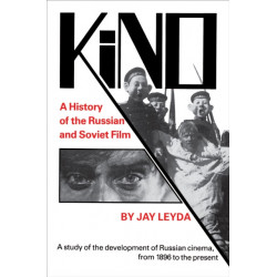 Kino: A History of the Russian and Soviet Film, With a New Postscript and a Filmography Brought up to the Present