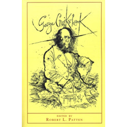 George Cruikshank: A Revaluation - Updated Edition