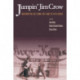 Jumpin' Jim Crow: Southern Politics from Civil War to Civil Rights