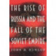 The Rise of Russia and the Fall of the Soviet Empire