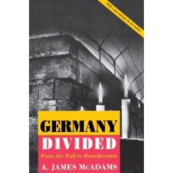 Germany Divided: From the Wall to Reunification