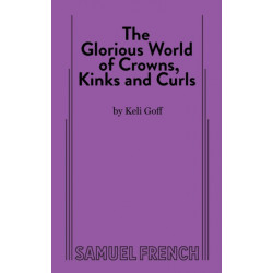 The Glorious World of Crowns, Kinks and Curls