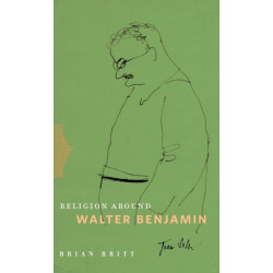 Religion Around Walter Benjamin