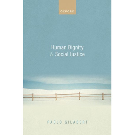 Human Dignity and Social Justice