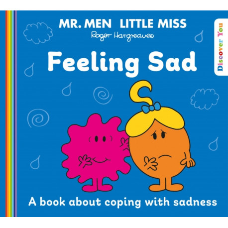 Mr. Men Little Miss: Feeling Sad