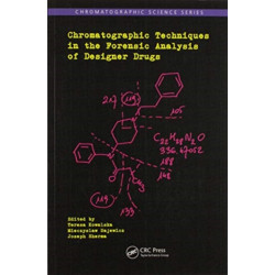 Chromatographic Techniques in the Forensic Analysis of Designer Drugs