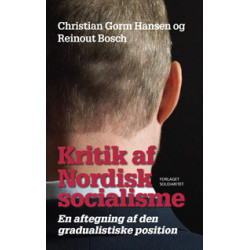 Kritik af Nordisk socialisme: En aftegning af den gradualistiske position
