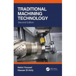 Traditional Machining Technology
