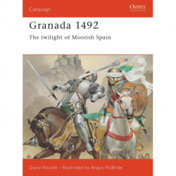 The Granada 1492: The twilight of Moorish Spain