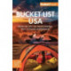 Fodor's Bucket List USA: From the Epic to the Eccentric, 500+ Ultimate Experiences