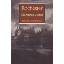 Rochester: The Poems in Context