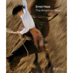 Ernst Haas: The American West