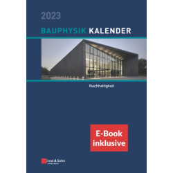 Bauphysik-Kalender 2023: Schwerpunkt: Nachhaltigkeit (inkl. e-Book als PDF)