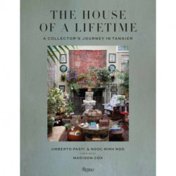 The House of a Lifetime: A Collector's Journey in Tangier