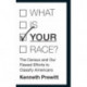 What Is "Your" Race?: The Census and Our Flawed Efforts to Classify Americans