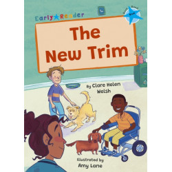 The New Trim: (Blue Early Reader)