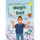 Magic Dad: (Yellow Early Reader)