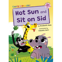 Hot Sun and Sit on Sid: (Pink Early Reader)