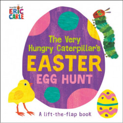 The Very Hungry Caterpillar's Easter Egg Hunt: A Lift-the-Flap-Book