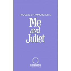 Rodgers and Hammerstein's Me and Juliet