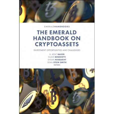 The Emerald Handbook on Cryptoassets: Investment Opportunities and Challenges