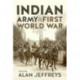 Indian Army in the First World War: New Perspectives