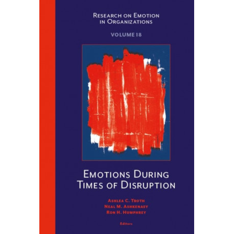 Emotions During Times of Disruption
