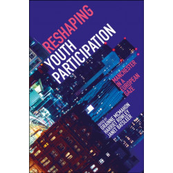 Reshaping Youth Participation: Manchester in a European Gaze
