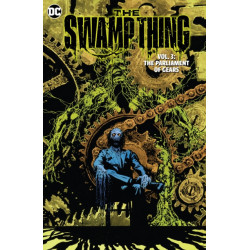 The Swamp Thing Volume 3: The Parliament of Gears