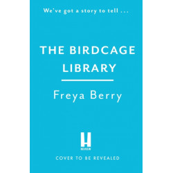 The Birdcage Library: A historical thriller that will grip you like a vice