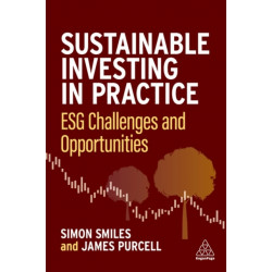 Sustainable Investing in Practice: ESG Challenges and Opportunities