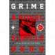 Grime: A Novel