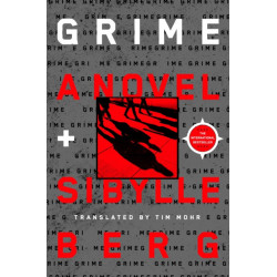 Grime: A Novel