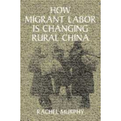 How Migrant Labor is Changing Rural China