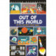 Out of This World: All The Cool Bits About Space