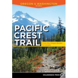 Pacific Crest Trail: Oregon & Washington: From the California Border to Canada