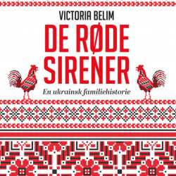De røde sirener: En ukrainsk familiehistorie