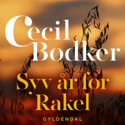 Syv år for Rakel
