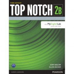 Top Notch 2 Student Book Split B with MyLab English
