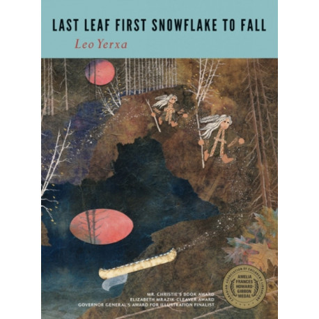 Last Leaf First Snowflake to Fall