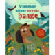 Vimmer bliver virkelig bange